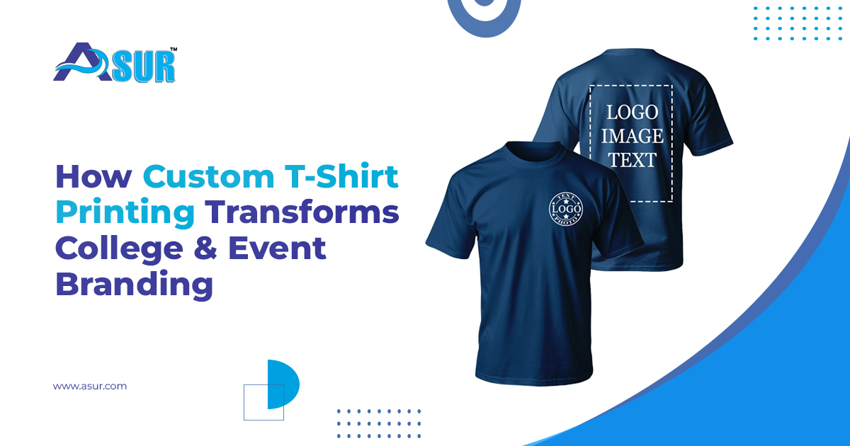 How Custom T-Shirt Printing Transforms College & Events