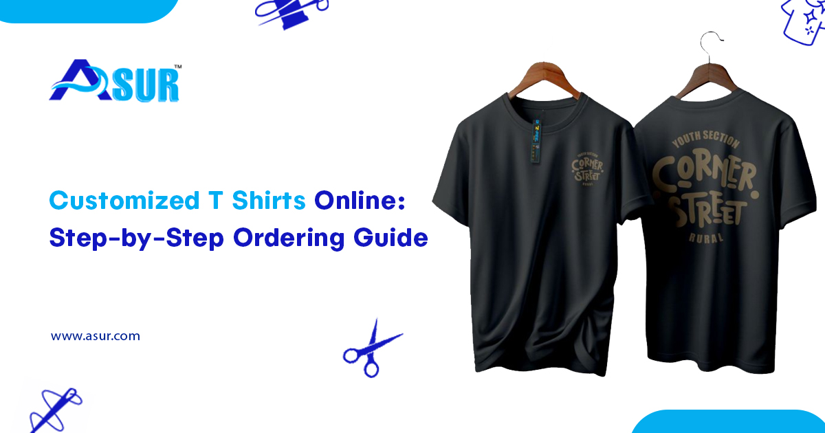 Custom T-Shirts Online: A Complete Step-by-Step Ordering Guide